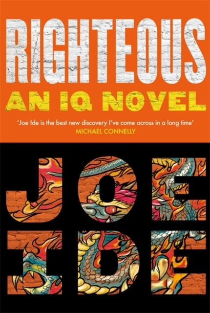 Righteous : An IQ novel by Joe Ide Righteous : An IQ novel by Joe Ide