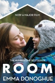 Room: Film tie-in by Emma Donoghue Room: Film tie-in by Emma Donoghue