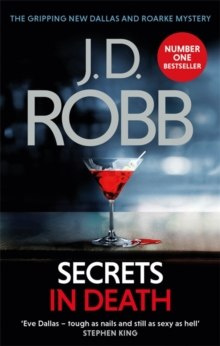 Secrets in Death by J.D. Robb Secrets in Death by J.D. Robb