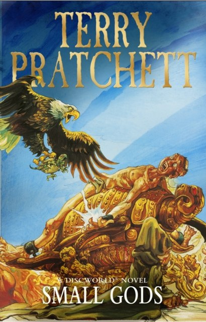 Small Gods : (Discworld Novel 13) by Terry Pratchett