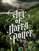 The Art of Harry Potter : The definitive art collection of the magical film franchise The Art of Harry Potter : The definitive art collection of the magical film franchise