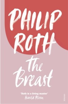 The Breast by Philip Roth The Breast by Philip Roth