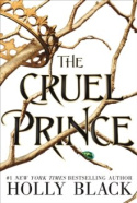 The Cruel Prince (The Folk of the Air) by Holly Black