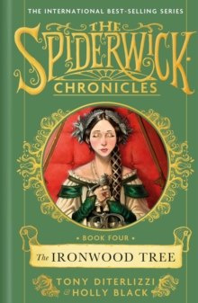 The Ironwood Tree : 4 by Holly Black, Tony DiTerlizzi The Ironwood Tree : 4 by Holly Black, Tony DiTerlizzi