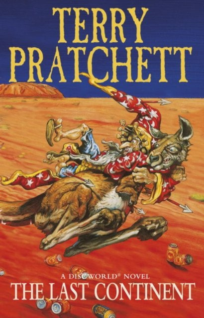 The Last Continent : (Discworld Novel 22) by Terry Pratchett The Last Continent : (Discworld Novel 22) by Terry Pratchett