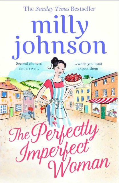 The Perfectly Imperfect Woman by Milly Johnson The Perfectly Imperfect Woman by Milly Johnson
