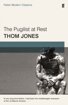 The Pugilist at Rest : and other stories by Thom Jones The Pugilist at Rest : and other stories by Thom Jones