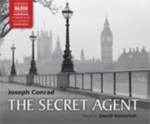 The Secret Agent by Joseph Conrad The Secret Agent by Joseph Conrad