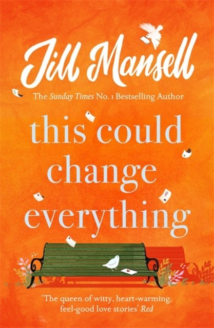 This Could Change Everything by Jill Mansell This Could Change Everything by Jill Mansell
