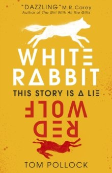 White Rabbit, Red Wolf by Tom Pollock White Rabbit, Red Wolf by Tom Pollock