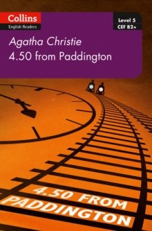 4.50 From Paddington : B2+ Level 5 by Agatha Christie 4.50 From Paddington : B2+ Level 5 by Agatha Christie