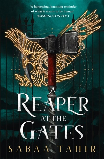 A Reaper at the Gates : 3 by Sabaa Tahir A Reaper at the Gates : 3 by Sabaa Tahir