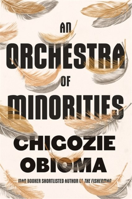 An Orchestra of Minorities An Orchestra of Minorities