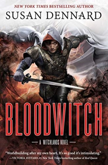 BLOODWITCH by SUSAN DENNARD BLOODWITCH by SUSAN DENNARD
