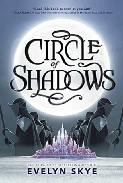 Circle of Shadows : 1 by Evelyn Skye Circle of Shadows : 1 by Evelyn Skye