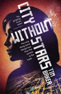 City Without Stars by Tim Baker City Without Stars by Tim Baker
