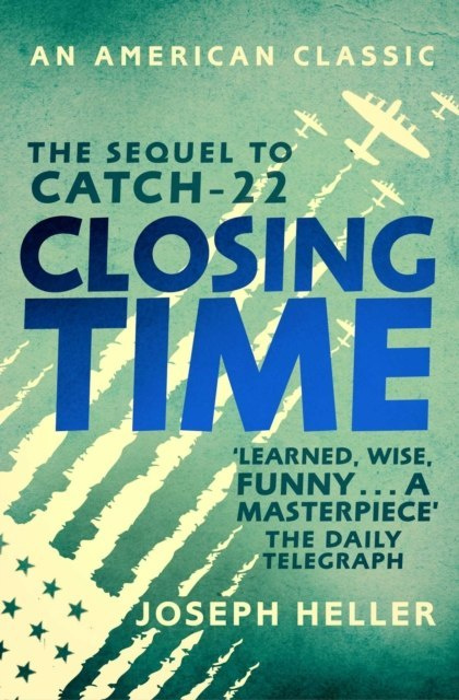 Closing Time by Joseph Heller Closing Time by Joseph Heller