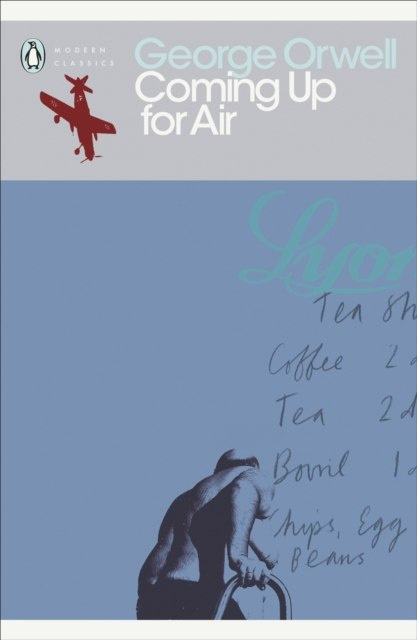 Coming Up for Air by George Orwell Coming Up for Air by George Orwell