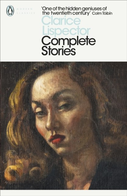Complete Stories by Clarice Lispector Complete Stories by Clarice Lispector
