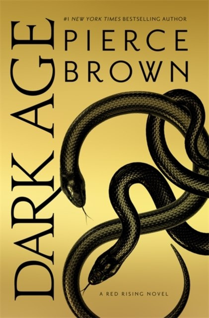 Dark Age by Pierce Brown Dark Age by Pierce Brown