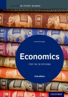 Economics Study Guide: Oxford Ib Diploma Programme by Constantine Ziogas Economics Study Guide: Oxford Ib Diploma Programme by Constantine Ziogas