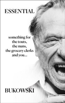 Essential Bukowski: Poetry by Charles Bukowski Essential Bukowski: Poetry by Charles Bukowski