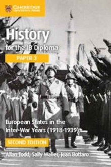 European States in the Interwar Years (1918-1939) by Allan Todd, Sally Waller, Jean Bottaro European States in the Interwar Years (1918-1939) by Allan Todd, Sally Waller, Jean Bottaro