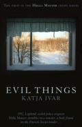 Evil Things by Katja Ivar Evil Things by Katja Ivar
