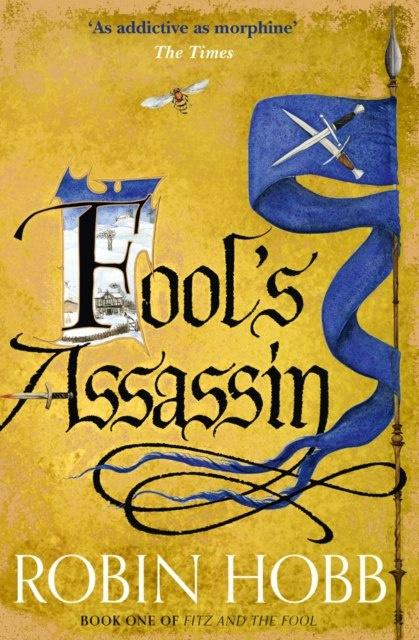 Fool's Assassin : 1 by Robin Hobb Fool's Assassin : 1 by Robin Hobb