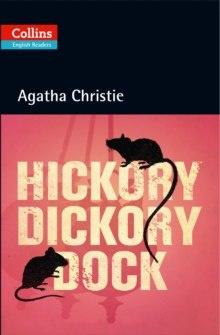 Hickory Dickory Dock : B2 by Agatha Christie Hickory Dickory Dock : B2 by Agatha Christie