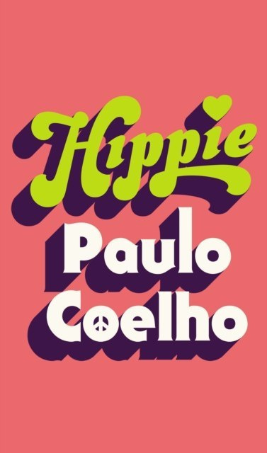 Hippie by Paulo Coelho Hippie by Paulo Coelho