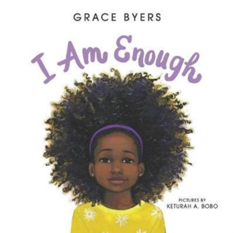 I Am Enough by Grace Byers I Am Enough by Grace Byers