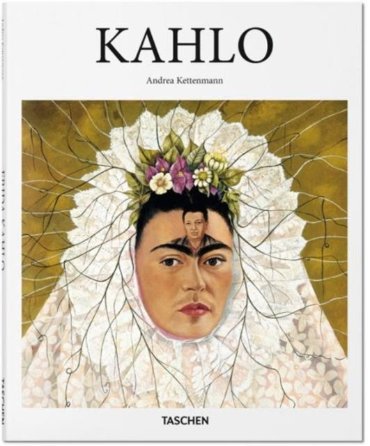Kahlo by Andrea Kettenmann Kahlo by Andrea Kettenmann