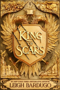 King of Scars by Leigh Bardugo King of Scars by Leigh Bardugo