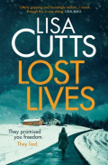Lost Lives by Lisa Cutts Lost Lives by Lisa Cutts