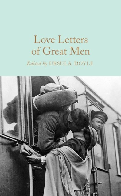 Love Letters of Great Men Love Letters of Great Men