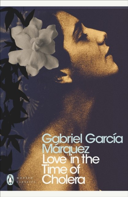 Love in the Time of Cholera by Gabriel Garcia Marquez Love in the Time of Cholera by Gabriel Garcia Marquez