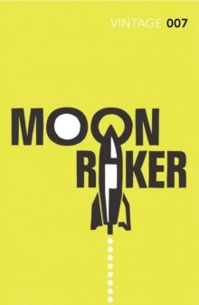 Moonraker by Ian Fleming Moonraker by Ian Fleming