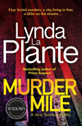 Murder Mile by Lynda La Plante Murder Mile by Lynda La Plante