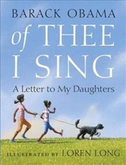 Of Thee I Sing by Barack Obama Of Thee I Sing by Barack Obama