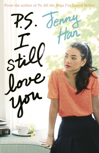 P.S. I Still Love You by Jenny Han P.S. I Still Love You by Jenny Han