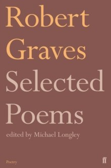 Selected Poems by Robert Graves Selected Poems by Robert Graves