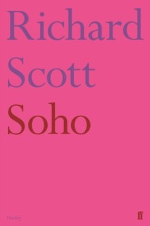 Soho by Richard Scott Soho by Richard Scott