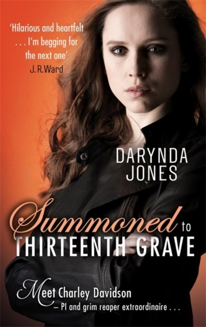 Summoned to Thirteenth Grave by Darynda Jones Summoned to Thirteenth Grave by Darynda Jones