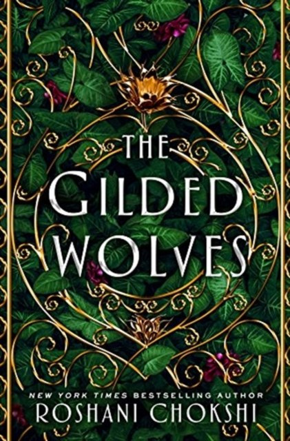 The Gilded Wolves by Roshani Chokshi The Gilded Wolves by Roshani Chokshi