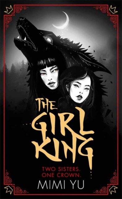 The Girl King by Mimi Yu The Girl King by Mimi Yu