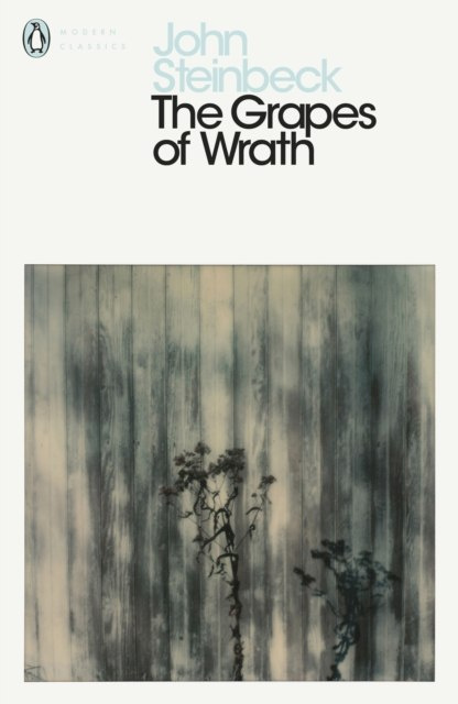The Grapes of Wrath by John Steinbeck The Grapes of Wrath by John Steinbeck