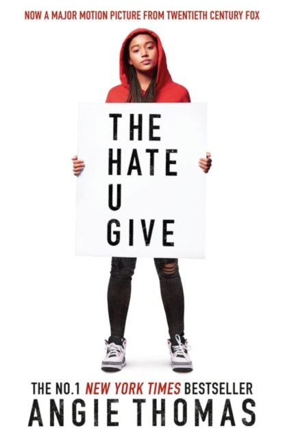 The Hate U Give by Angie Thomas The Hate U Give by Angie Thomas