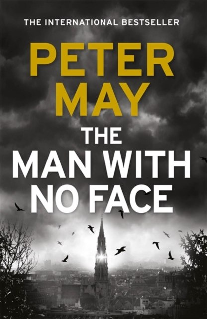 The Man With No Face by Peter May The Man With No Face by Peter May