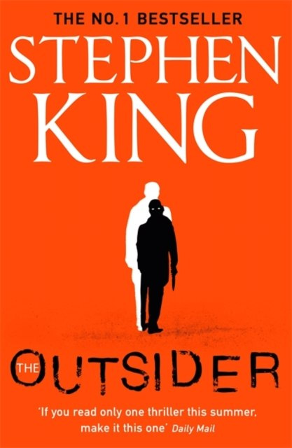 The Outsider by Stephen King The Outsider by Stephen King